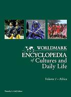 Worldmark Encyclopedia of Cultures and Daily Life