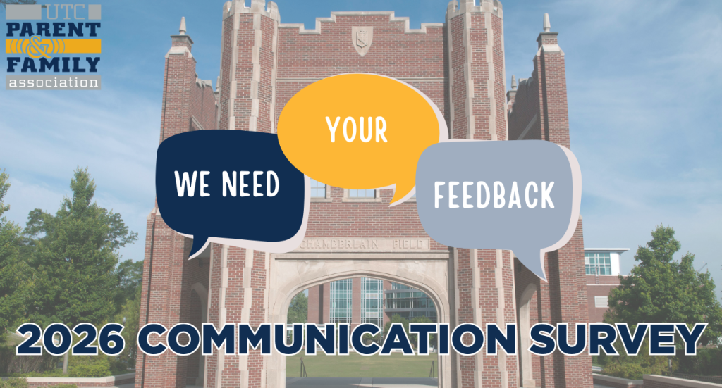 Image text: UTC Parent and Family Association, We need your feedback. 2026 Communication survey
Image: Chamberlain Pavilion at UTC