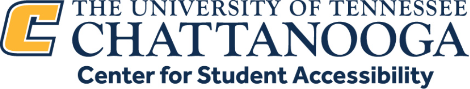 The University of Tennessee at Chattanooga Center for Student Accessibility 