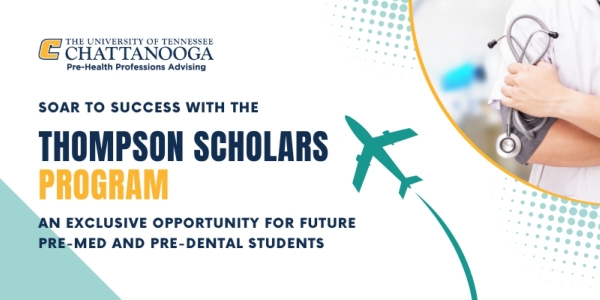 Thompson Scholars Program preparing future pre-health professionals for early success at UTC