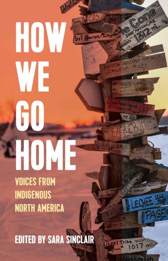 Book jacket for How We Go Home: Voices from Indigenous North America