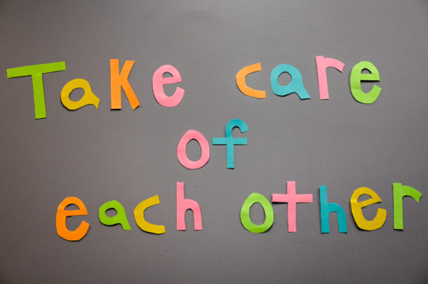 Take Care of Each Other signage found in the Center For Wellbeing, Tuesday, Aug. 30, 2022 in the University Center.