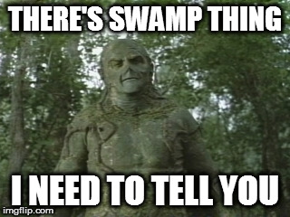 swamp thing meme