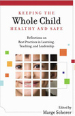 Keeping the Whole Child Healthy and Safe, 2010 book cover