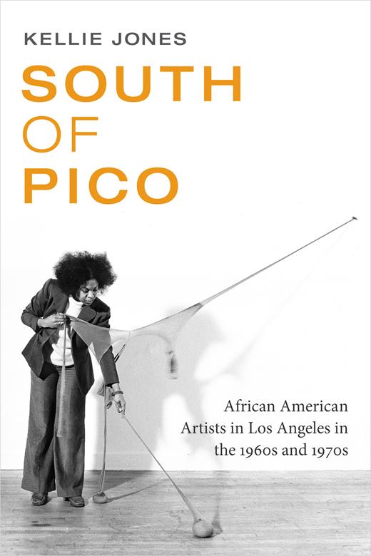South of Pico: African American Artists in Los Angeles in the 1960s and 1970s cover