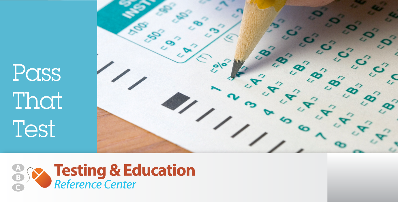Testing and Education Reference Center promotional image with scantron that reads "Pass That Test"