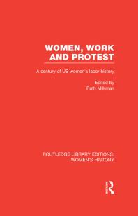 Women, Work, and Protest : A Century of U. S. Women's Labor History book cover